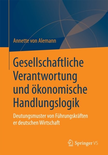 Gesellschaftliche Verantwortung und okonomische Handlungslogik