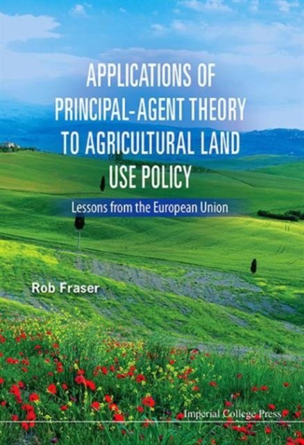 APPLICATIONS PRINCIPAL-AGENT THEORY AGRICUL LAND USE POLICY