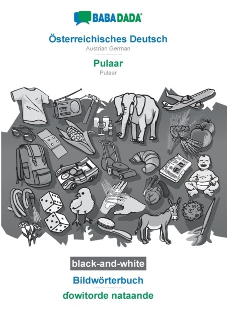 Osterreichisches Deutsch - Pulaar, Bildworterbuch, BW