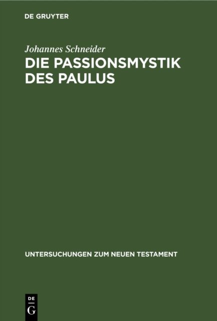 Die Passionsmystik Des Paulus