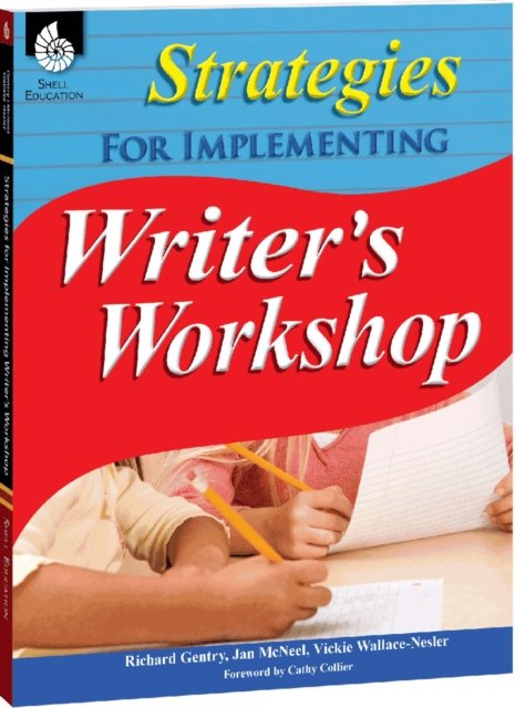 Strategies for Implementing Writer''s Workshop