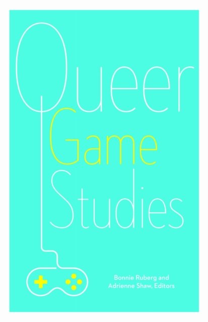 Queer Game Studies