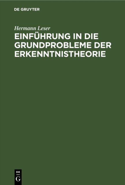 Einführung in die Grundprobleme der Erkenntnistheorie
