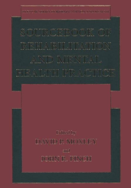 Sourcebook of Rehabilitation and Mental Health Practice