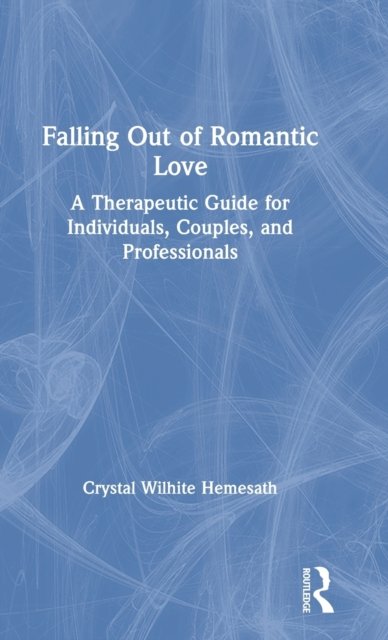 Falling Out of Romantic Love
