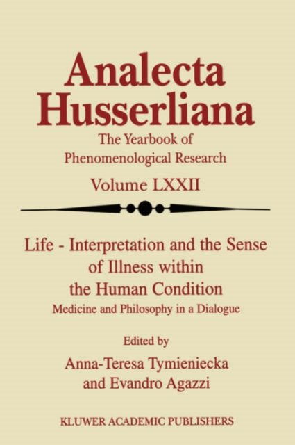 Life Interpretation and the Sense of Illness within the Human Condition