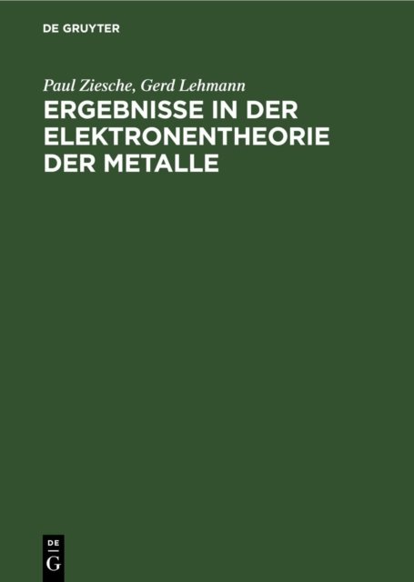 Ergebnisse in Der Elektronentheorie Der Metalle