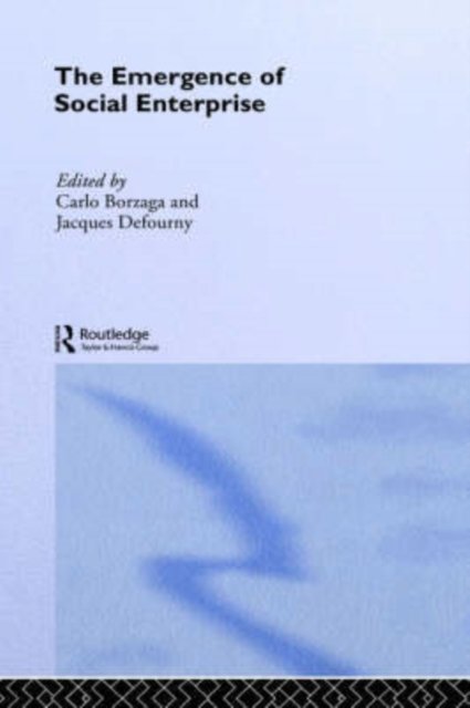 The Emergence of Social Enterprise