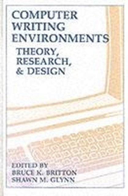 Computer Writing Environments