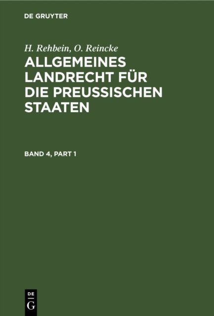 Allgemeines Landrecht fur die Preuischen Staaten. Band 4