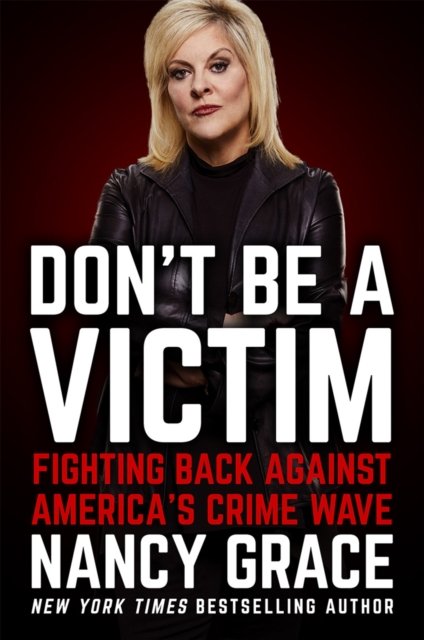 Don''t Be a Victim