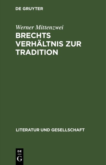 Brechts Verhaltnis Zur Tradition