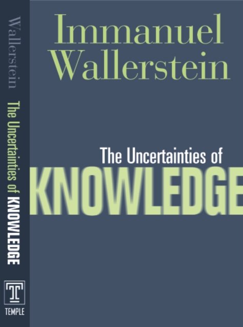 Uncertainties of Knowledge