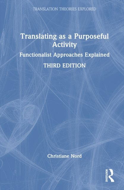 Translating as a Purposeful Activity