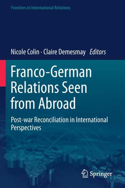 Franco-German Relations Seen from Abroad