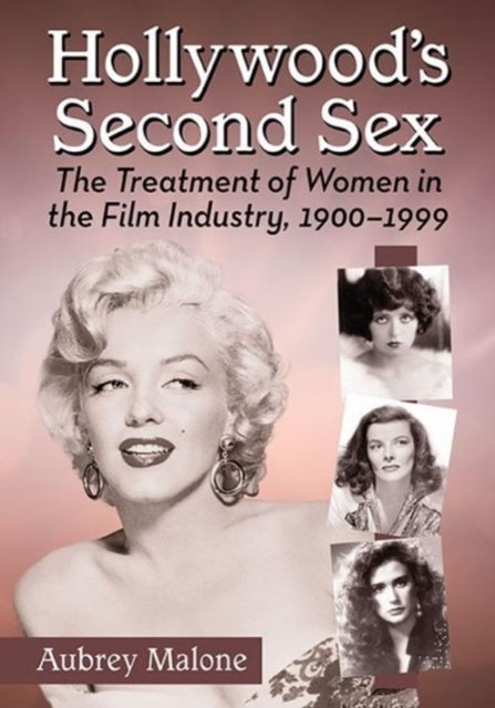 Hollywood''s Second Sex