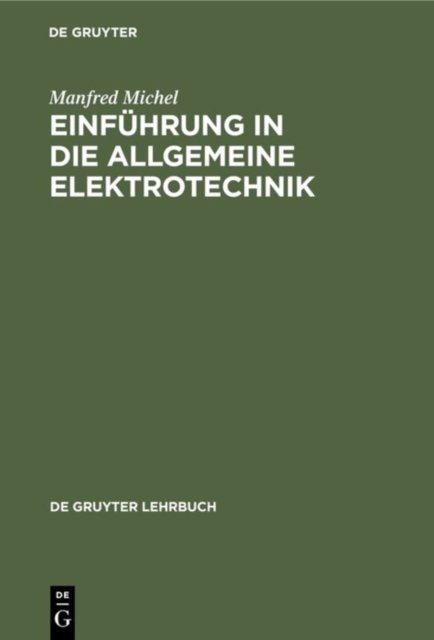 Einführung in Die Allgemeine Elektrotechnik