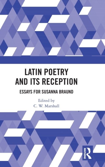Latin Poetry and Its Reception