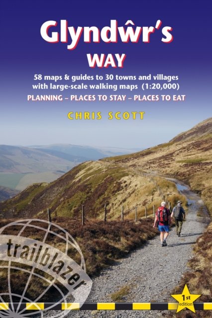 Glyndwr''s Way Trailblazer Walking Guide 1e