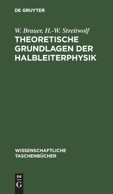 Theoretische Grundlagen Der Halbleiterphysik
