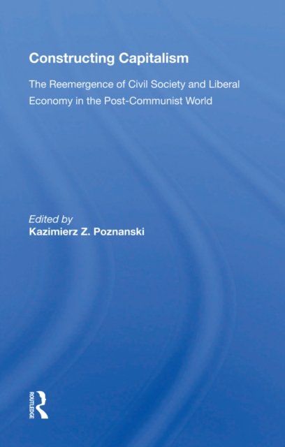 Constructing Capitalism