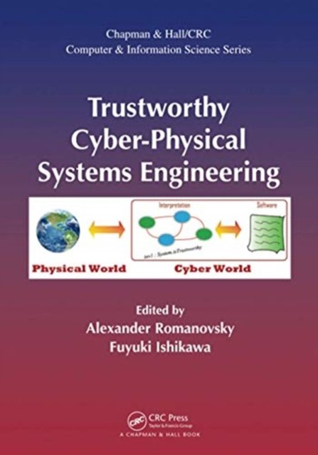 Trustworthy Cyber-Physical Systems Engineering