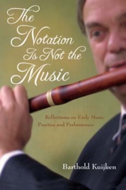 The Notation Is Not the Music