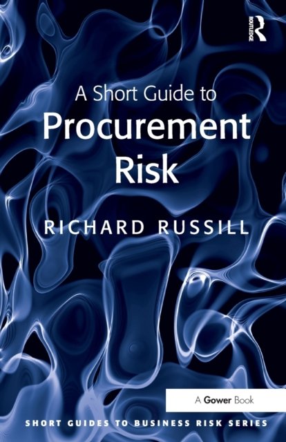 A Short Guide to Procurement Risk