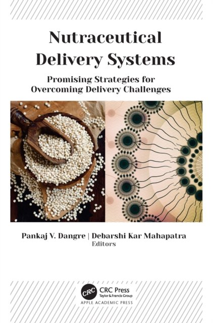 Nutraceutical Delivery Systems