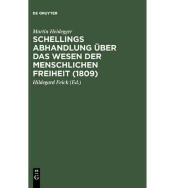 Schellings Abhandlung Über das Wesen der menschlichen Freiheit (1809)