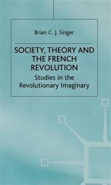 Society Theory and the French Revolution