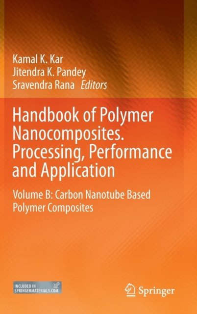 Handbook of Polymer Nanocomposites. Processing, Performance and Application