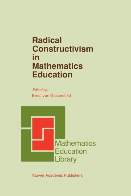 Radical Constructivism in Mathematics Education