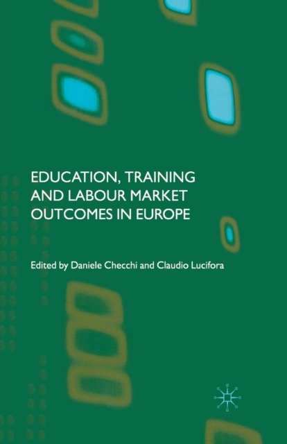Education, Training and Labour Market Outcomes in Europe