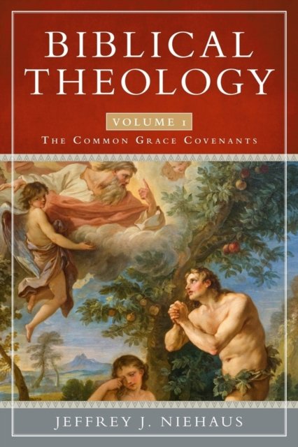 The Common Grace Covenants
