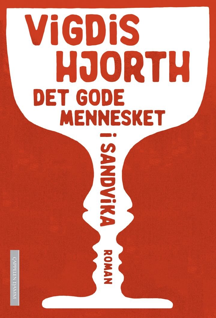Det gode mennesket i Sandvika - en roman