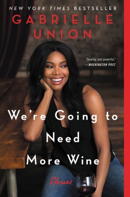 We''re Going to Need More Wine