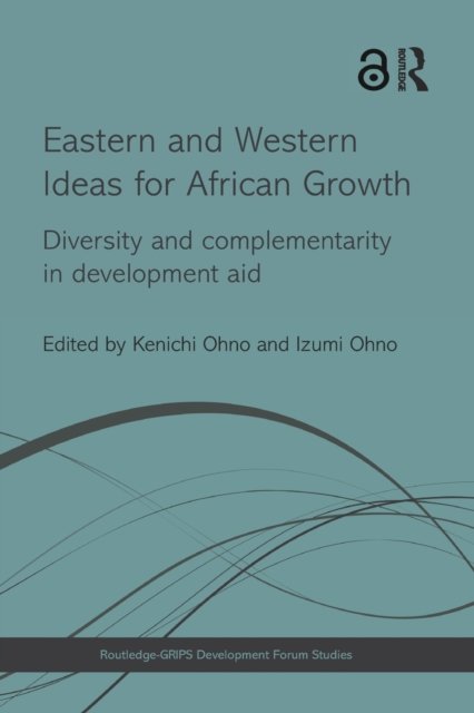 Eastern and Western Ideas for African Growth