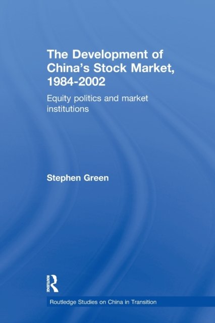 The Development of China''s Stockmarket 1984-2002