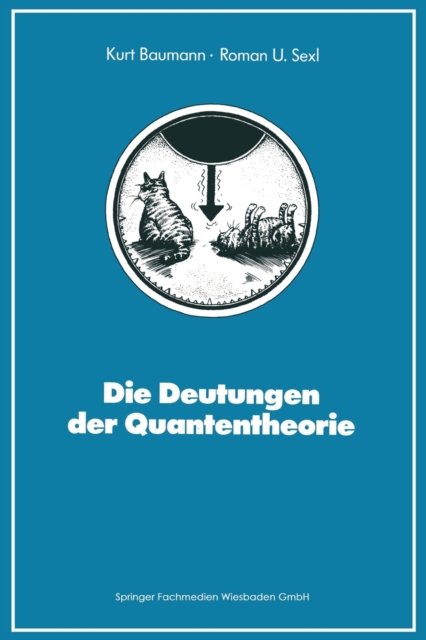 Die Deutungen der Quantentheorie