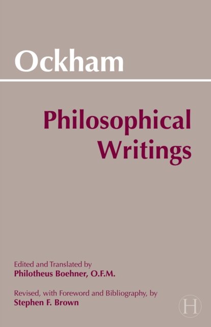 Ockham: Philosophical Writings