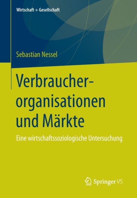 Verbraucherorganisationen und Markte