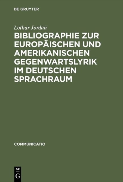 Bibliographie Zur Europaischen Und Amerikanischen Gegenwartslyrik Im Deutschen Sprachraum