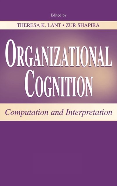 Organizational Cognition