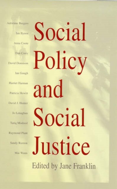 Social Policy and Social Justice – The IPPR Reader