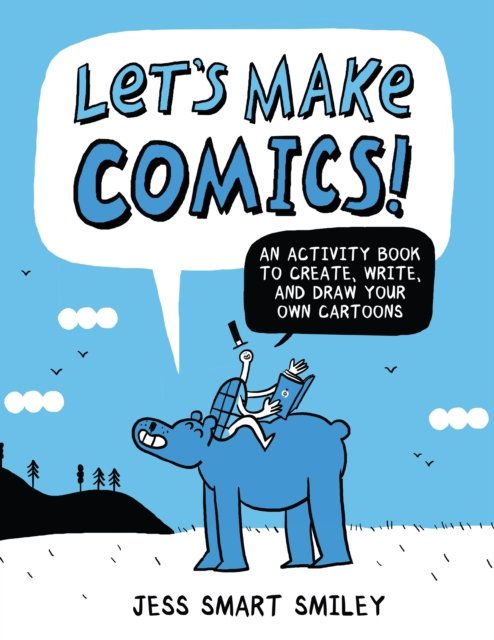 Let''s Make Comics!
