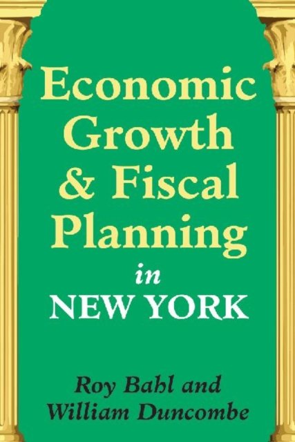 Economic Growth and Fiscal Planning in New York