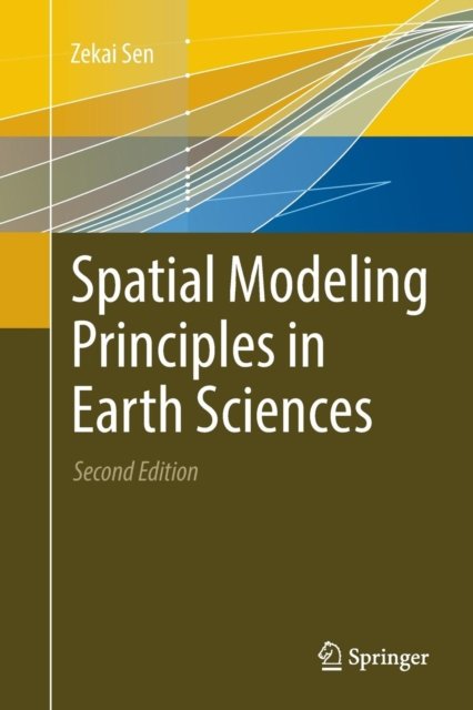 Spatial Modeling Principles in Earth Sciences