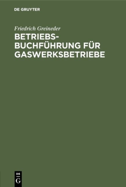 Betriebsbuchfuhrung Fur Gaswerksbetriebe