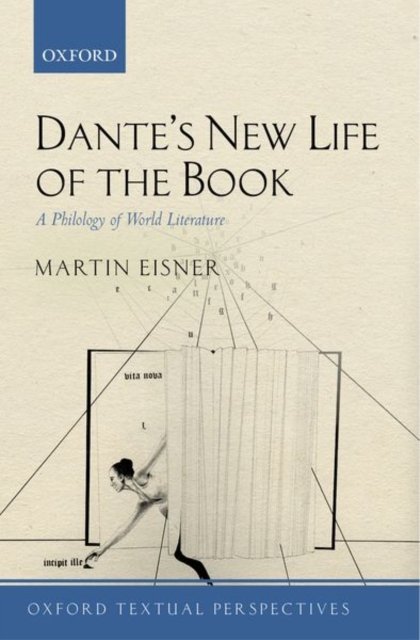 Dante''s New Life of the Book